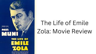 The Life of Emile Zola Movie Review [upl. by Danila]