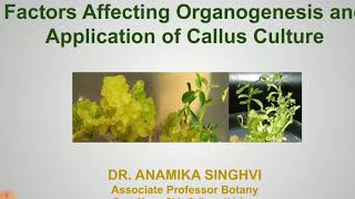 Factors affecting organogenesis and application of tissue culture by Anamika Singhvi [upl. by Ima]