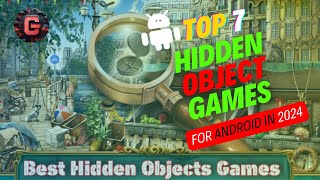 Top 7 Hidden Object Games for Android in 2024  Explore and Solve Puzzles [upl. by Novoj855]