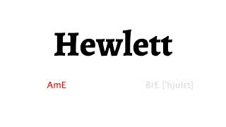 How to Pronounce hewlett in American English and British Englishhewlett [upl. by Berliner]