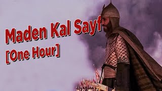 Maden Kal Sayf  One Hour Version  Abu Ali [upl. by Efram377]