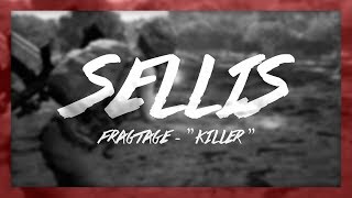 SELLIS  KILLER [upl. by Nnov30]