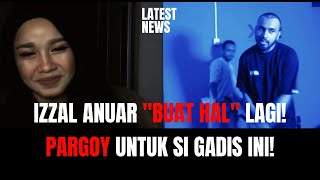 OMETV  GADIS INI KAMI PERNAH TERJUMPA DULU  IZZAL PARGOY TAK INGAT DUNIA [upl. by Trebornhoj]