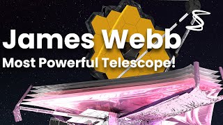 Most Powerful Telescope Ever Built James Webb Space Telescope Launch and Deployment [upl. by Sonny]