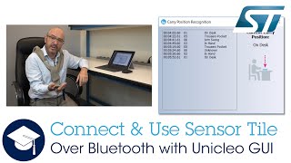 Connect and Use SensorTile over Bluetooth with Unicleo GUI [upl. by Ttcos]