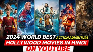 Top 10 Best ADVENTURE Hollywood Movies On YouTube In Hindi  2024 New Hollywood Movies in Hindi [upl. by Celinda52]