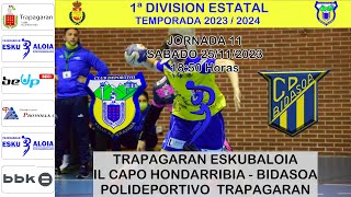 JORNADA 11 CD TRAPAGARAN vs IL CAPO HONDARRIBIA BIDASOA [upl. by Lleksah]