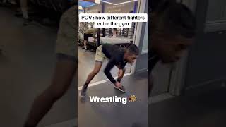 HOW DIFFERENT FIGHTERS ENTER THE GYM 😳 [upl. by Attesoj]