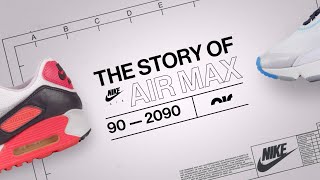 The Story of Air Max 90 to 2090  Air Max Day  Nike [upl. by Franzen]