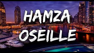 Hamza  Oseille Paroles [upl. by Matteo]