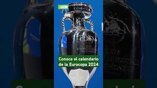 Calendario de la Eurocopa 2024 Fechas de los partidos [upl. by Evod]