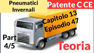 Patente C Capitolo 13 part 45  Episodio 47  Pneumatici Invernali teoria [upl. by Coco292]