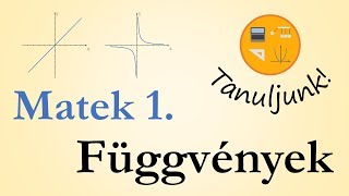 Függvények  Matek 1 rész [upl. by Thema]