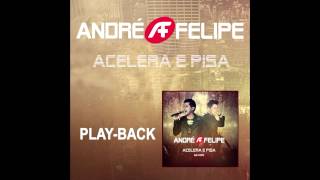 André e Felipe  TEM ALGUÉM AQUI  PlayBack  CD Acelera e Pisa [upl. by Nuli]