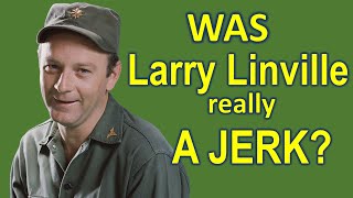 Was LARRY LINVILLE really a JERK [upl. by Yddur465]