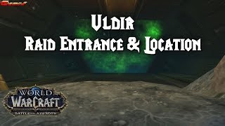 Uldir Raid Entrance amp Location [upl. by Aerbua]