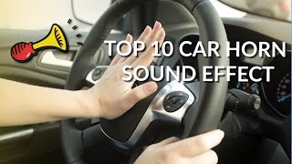 TOP 10  Car Horn  Sound Effect [upl. by Theodoric]