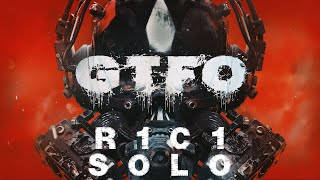 GTFO  ALT  R1C1 Solo [upl. by Eeslehc]