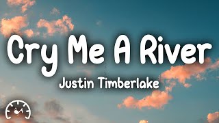 Justin Timberlake  Cry Me a River Lyrics [upl. by Obadiah]