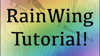 WoF RainWing Tutorial in My Style [upl. by Cestar]