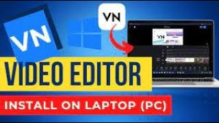 VN app pc me download kaise kare  how to download VN video editor on laptop and pc  vn video edit [upl. by Kcirtap]