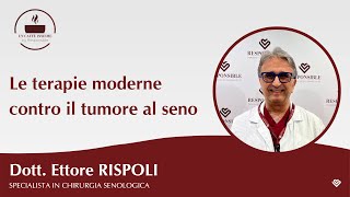 Le terapie moderne contro il tumore al seno [upl. by Omocaig]