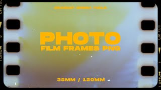 Photo Film Frames PNG Film Borders  Texture 10K  Film Frame PNG [upl. by Einittirb275]