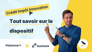 CREDIT IMPÔT INNOVATION CII  Tout savoir sur le dispositif [upl. by Ayamat]