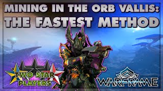 How to Mine 6 Rare Gems or Ore in the Orb Vallis  The Fastest Method  Warframe Beginner Guide [upl. by Aonehc340]