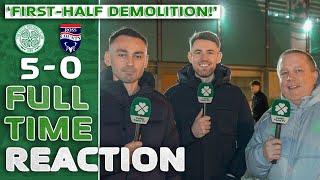 Celtic 50 Ross County  1stHalf DEMOLITION  FullTime Reaction [upl. by Enidaj]