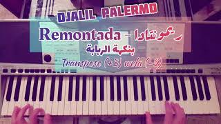 Djalil Palermo  Remontada  عزف أغنية جليل باليرمو  ريمونتادا بنكهة الربابة 🎹 [upl. by Yeldoow]