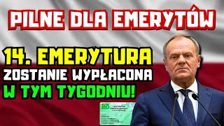 14 emerytura zostanie wypłacona w tym tygodniu Emeryci wreszcie czekali [upl. by Goran]