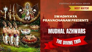 Mudal Azhwars The Divine Trio [upl. by Ynafetse147]