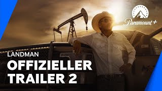 Landman Offizieller Trailer 2  Paramount Deutschland [upl. by Cerellia]