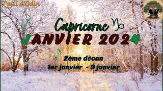 Capricorne 2ème décan  janvier 2024 [upl. by Nameerf]