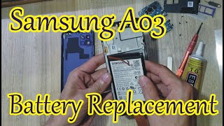 Samsung A03 Battery Replacement [upl. by Neirbo]