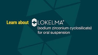 Find support and savings for your LOKELMA® sodium zirconium cyclosilicate prescription [upl. by Evania]