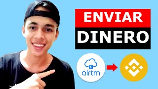 Como ENVIAR DINERO de AIRTM a BINANCE💰 [upl. by Timon]