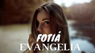 EVANGELIA  FOTIÁ LYRICS [upl. by Liesa]