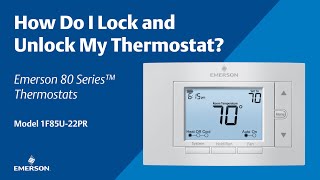 80 Series 1F85U22PR  How Do I Lock and Unlock My Thermostat [upl. by Savinirs]