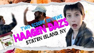 Two Scoops Reviews  HaagenDazs  Staten Island NY [upl. by Halehs]