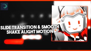 Slide Transition amp Shake In Alight Motion Tutorial  AMV Tutorial [upl. by Hedwig]