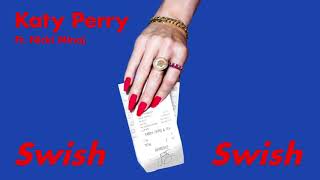 Katy Perry  Swish Swish ft Nicki Minaj Clean [upl. by Eul]