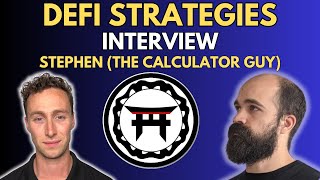 DeFi Strategies Interview with Stephen The Calculator Guy Founder of DeFi Dojo and DeFine Logic [upl. by Aonian]