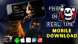 FNAF In Real Time Download iOS and Android [upl. by Lehcar969]