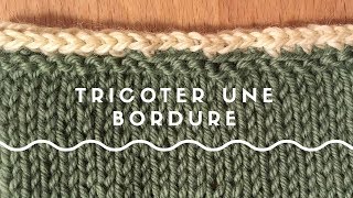 Tricoter une bordure icord [upl. by Mashe413]