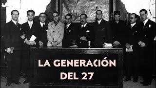 La generación del 27 y sus autores [upl. by Akin610]