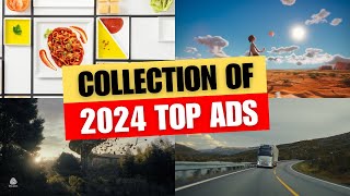 Collection Of 2024 Best Ads  EP 1 [upl. by Poland623]