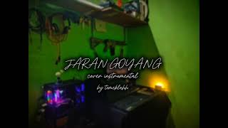 JARAN GOYANG COVER INSTRUMENT BY TOMEKLAHH [upl. by Parrisch]