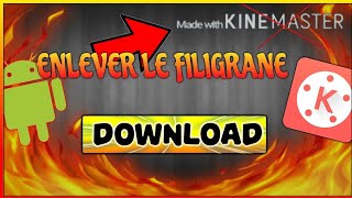 Comment ENLEVER le LOGO Kinemaster [upl. by Akcirehs]